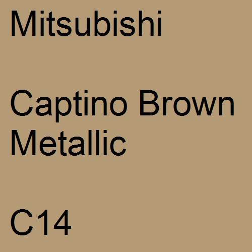 Mitsubishi, Captino Brown Metallic, C14.